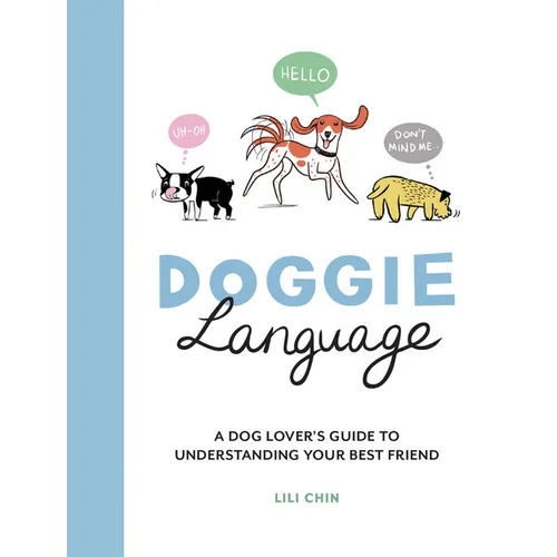Doggie Language: A Dog Lover's Guide (Hardcover)